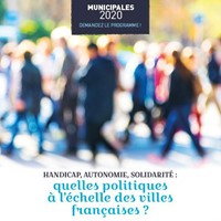 Municipales 2020 - Handicap, autonomie, solidarité : quelles politiques à l’échelle des villes françaises ?