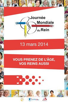 13 mars 2014 :  Journée mondiale du Rein