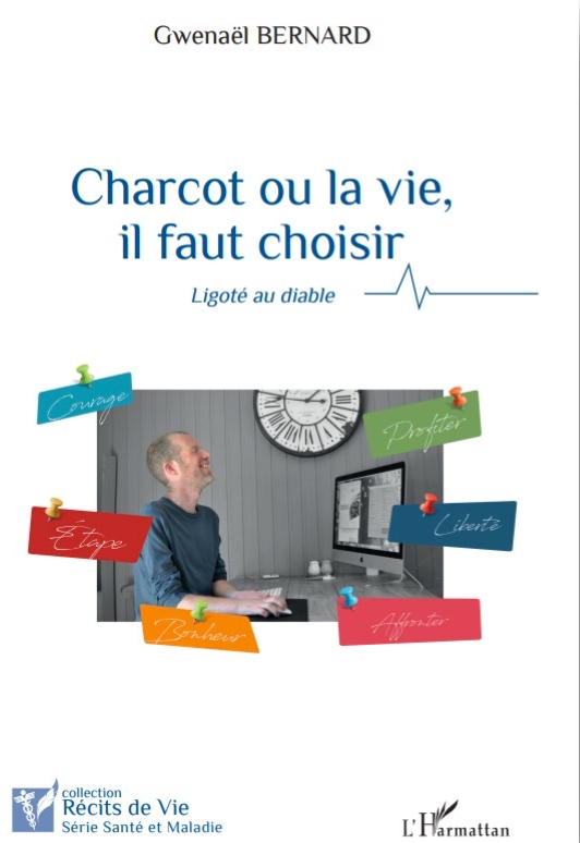 Couverture de la biographie Charcot ou la vie, il faut choisir