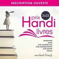 Cérémonie de remise des Prix Handi-Livres 2023 : INSCRIPTIONS OUVERTES ! 