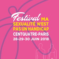 2ème édition du Festival Ma sexualité n'est pas un handicap