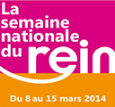 Du 8 au 15 mars 2014 : Semaine Nationale du Rein